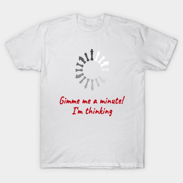 Funny Chess Quote T-Shirt by GR-ART